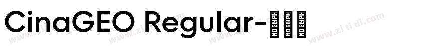 CinaGEO Regular字体转换
